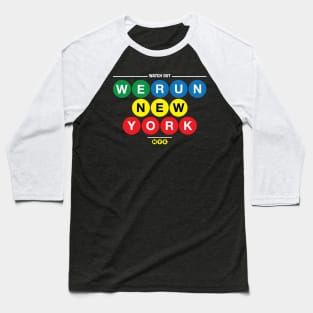 We Run New York Baseball T-Shirt